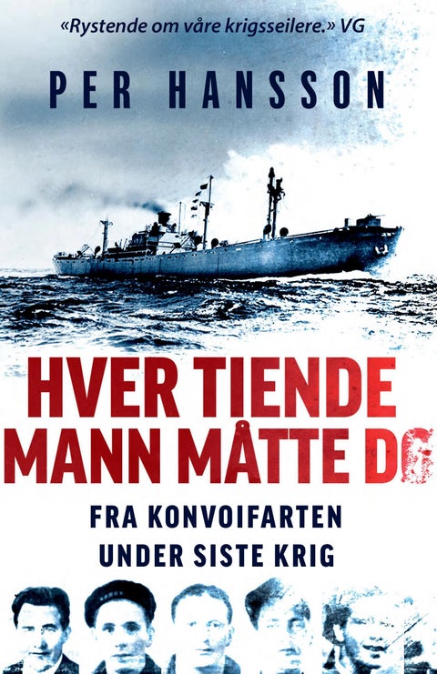 Hver tiende mann måtte dø - fra konvoifarten under siste krig