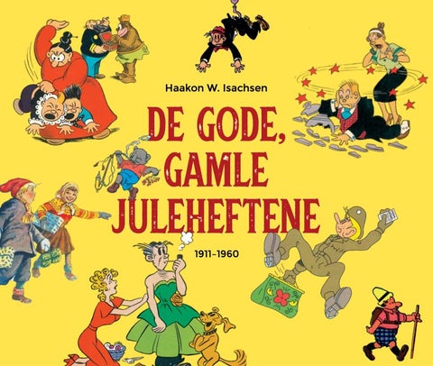 De gode gamle juleheftene - 1911-1960