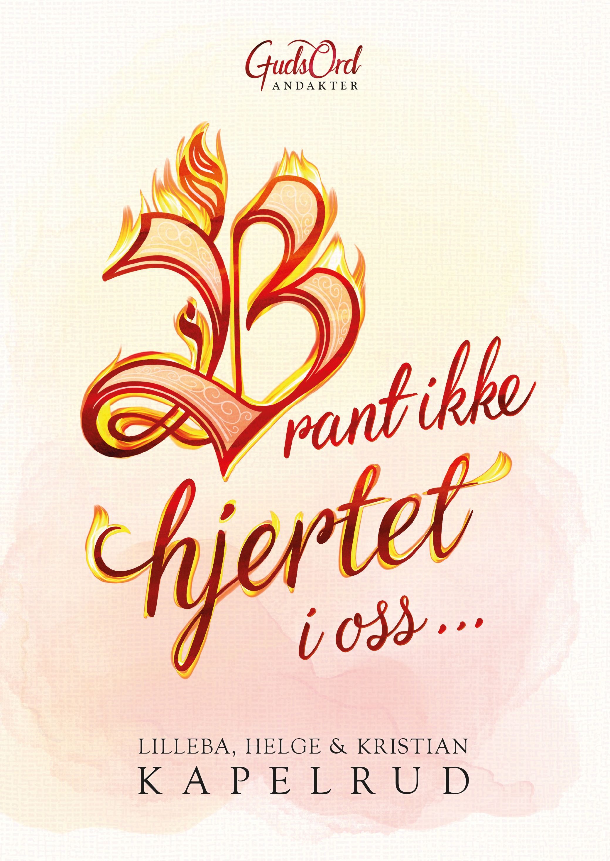 Brant ikke hjertet i oss da han talte til oss på veien - da han talte til oss på veien