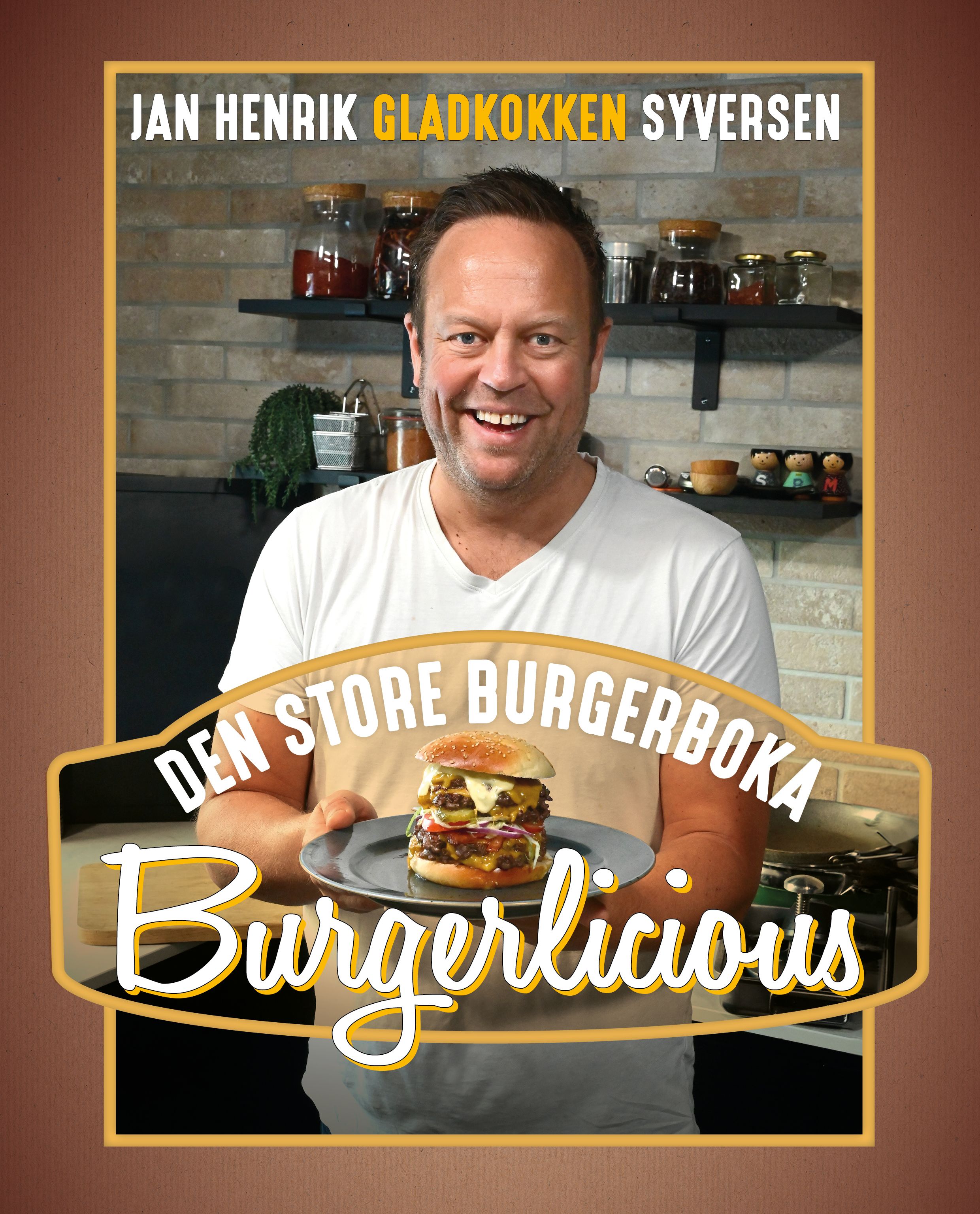 Burgerlicious - den store burgerboka