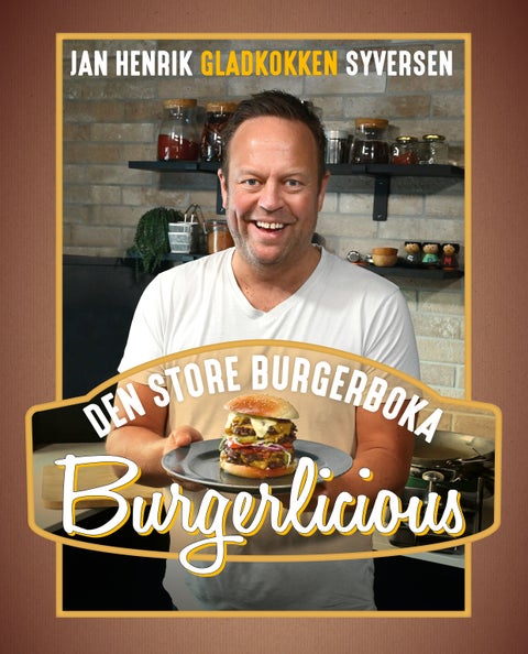 Burgerlicious - den store burgerboka