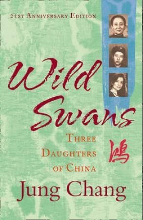 Wild Swans - Three Daughters of China