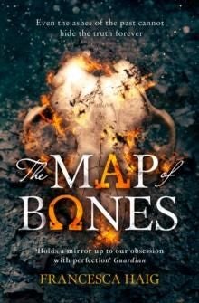 Map of Bones, The. Fire Sermon Book 2 - ,,Haig,Francesca