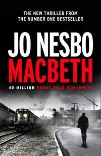 Macbeth - ,,Nesbo,Jo