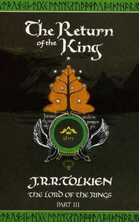 The Return of the King - being the third part of The lord of the rings