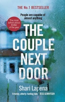 The Couple Next Door - The fast-paced and addictive million-copy bestseller