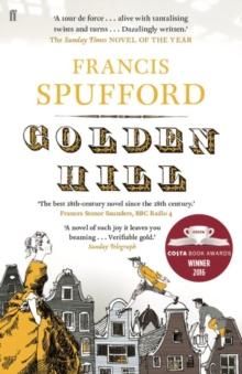 Golden Hill - 'Best book of the century' Richard Osman