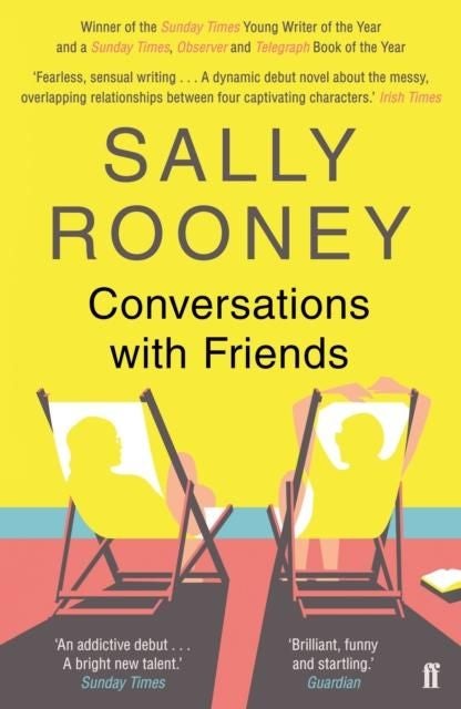 Conversations with Friends - 'Brilliant, funny and startling.' GUARDIAN