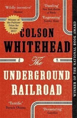 The Underground Railroad - 10th Anniversary Edition