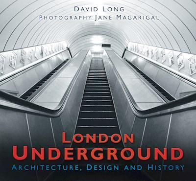 London Underground - Architecture, Design and History
