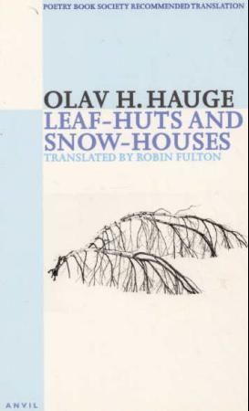 Leaf-huts and Snow-houses - Selected Poems