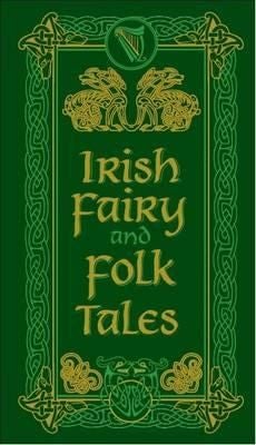 Irish Fairy and Folk Tales - Barnes & Noble Leatherbound Pocket Editions