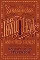 The strange case of Dr Jekyll & Mr Hyde & other stories