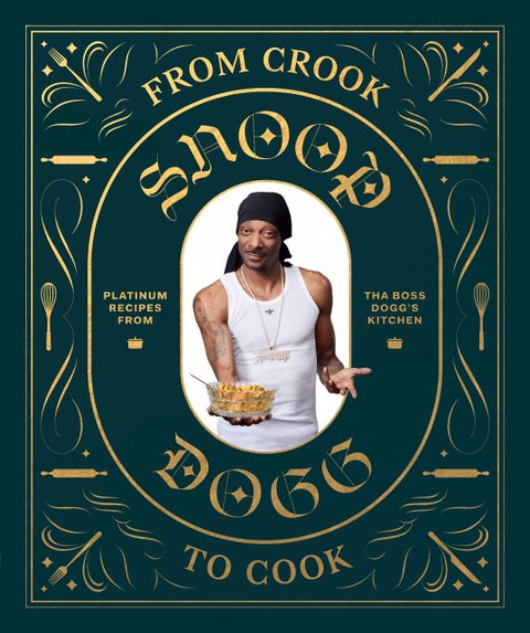 From Crook to Cook: Platinum Recipes from Tha Boss Dogg's Kitchen - platinum recipes from tha boss Dogg's kitchen