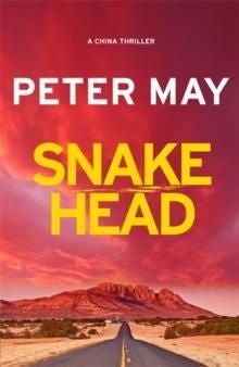 Snakehead - The incredible heart-stopping mystery thriller case (The China Thrillers Book 4)