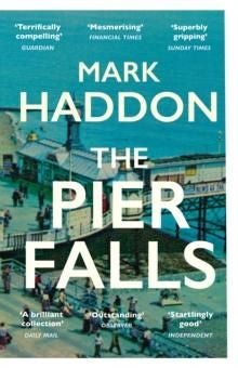 The pier falls and other stories