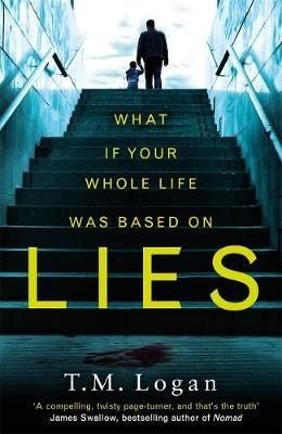 Lies - From the author of Netflix hit THE HOLIDAY, a gripping thriller guaranteed to keep you up all night