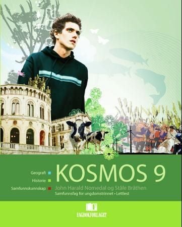 Kosmos 9 - Elevbok : lettlest : samfunnsfag for ungdomstrinnet : geografi, historie, samfunnskunnskap