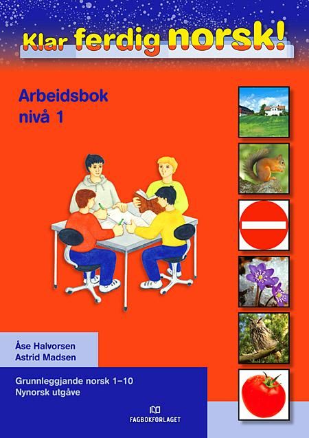 Klar, ferdig, norsk! - Arbeidsbok : nivå 1 : grunnleggjande norsk 1-10
