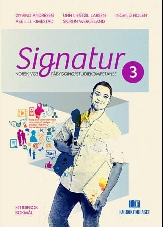 Signatur 3 - Studiebok : Brettbok : norsk vg3 påbygging/studiekompetanse