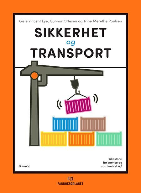 Sikkerhet og transport - yrkesteori for service og samferdsel vg1