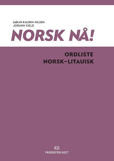 Norsk nå! - ordliste norsk-litauisk