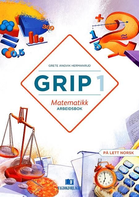 Grip 1 matematikk - Arbeidsbok
