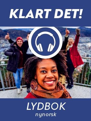 Klart det! - Lydbok : nivå B2, spor 2 og 3 : norsk og samfunnskunnskap for voksne innvandrere : digital
