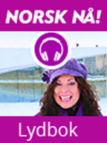 Norsk nå! - digital lyd til tekstbok og arbeidsbøker
