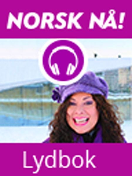 Norsk nå! - digital lyd til tekstbok og arbeidsbøker