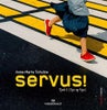 Servus!