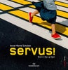 Servus!, brettbok