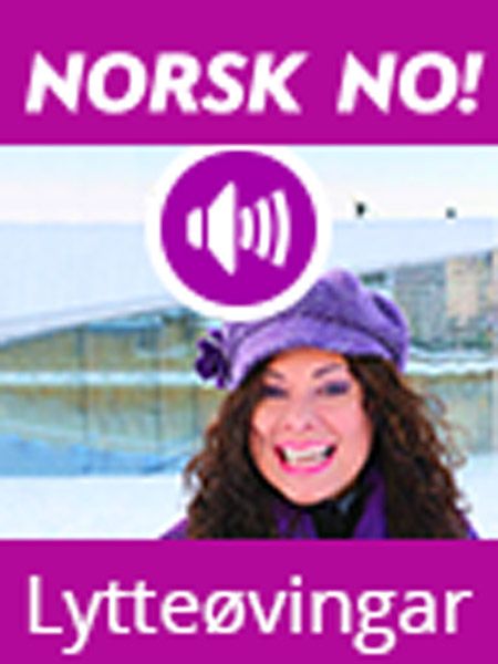 Norsk no! - Lytteøvingar : norsk og samfunnskunnskap for voksne innvandrere