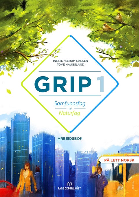 Grip 1 samfunnsfag og naturfag - Arbeidsbok
