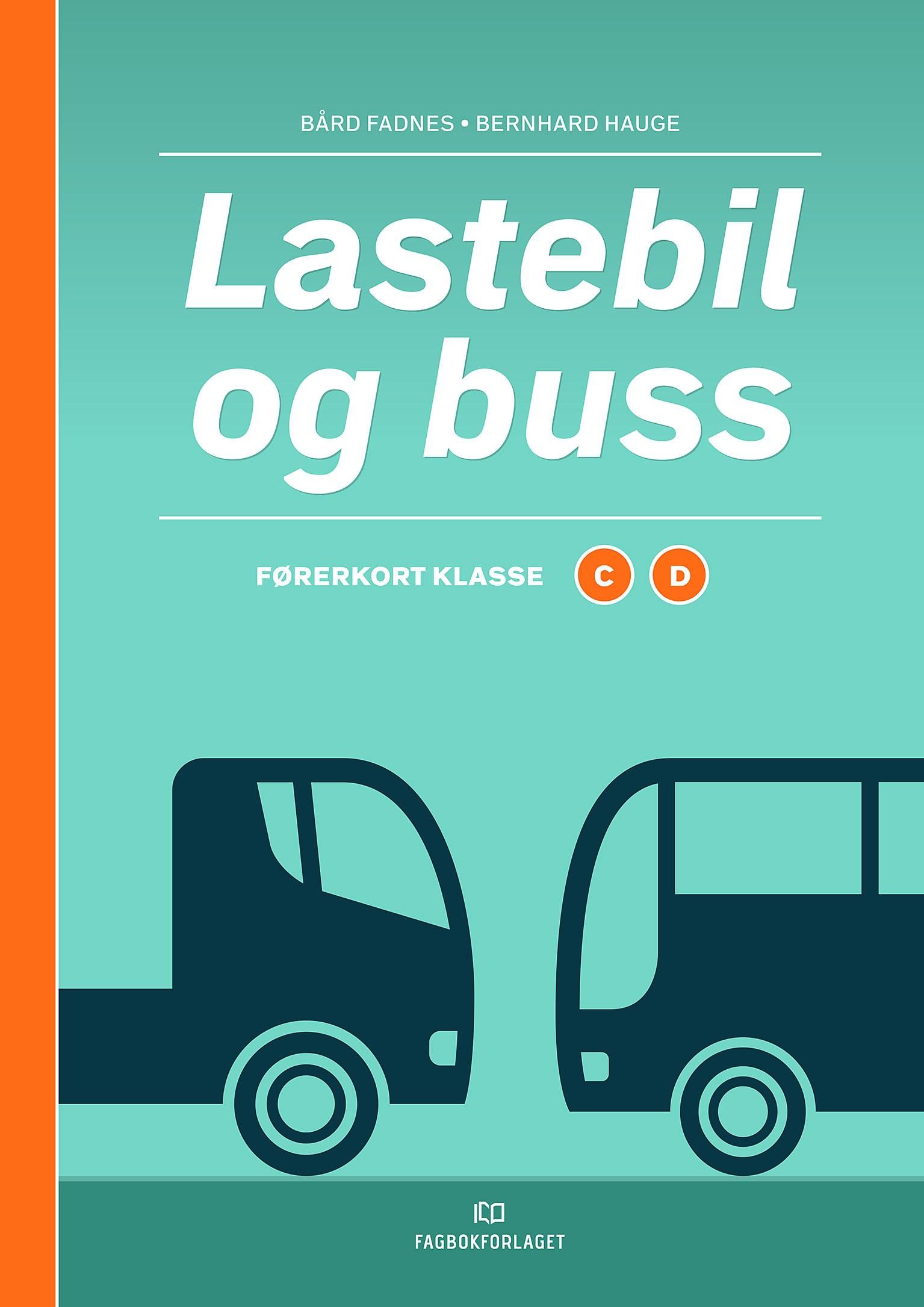 Lastebil og buss - førerkort : klasse C og D