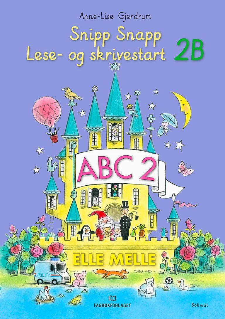 Elle melle - Lese- og skrivestart 2B : snipp snapp