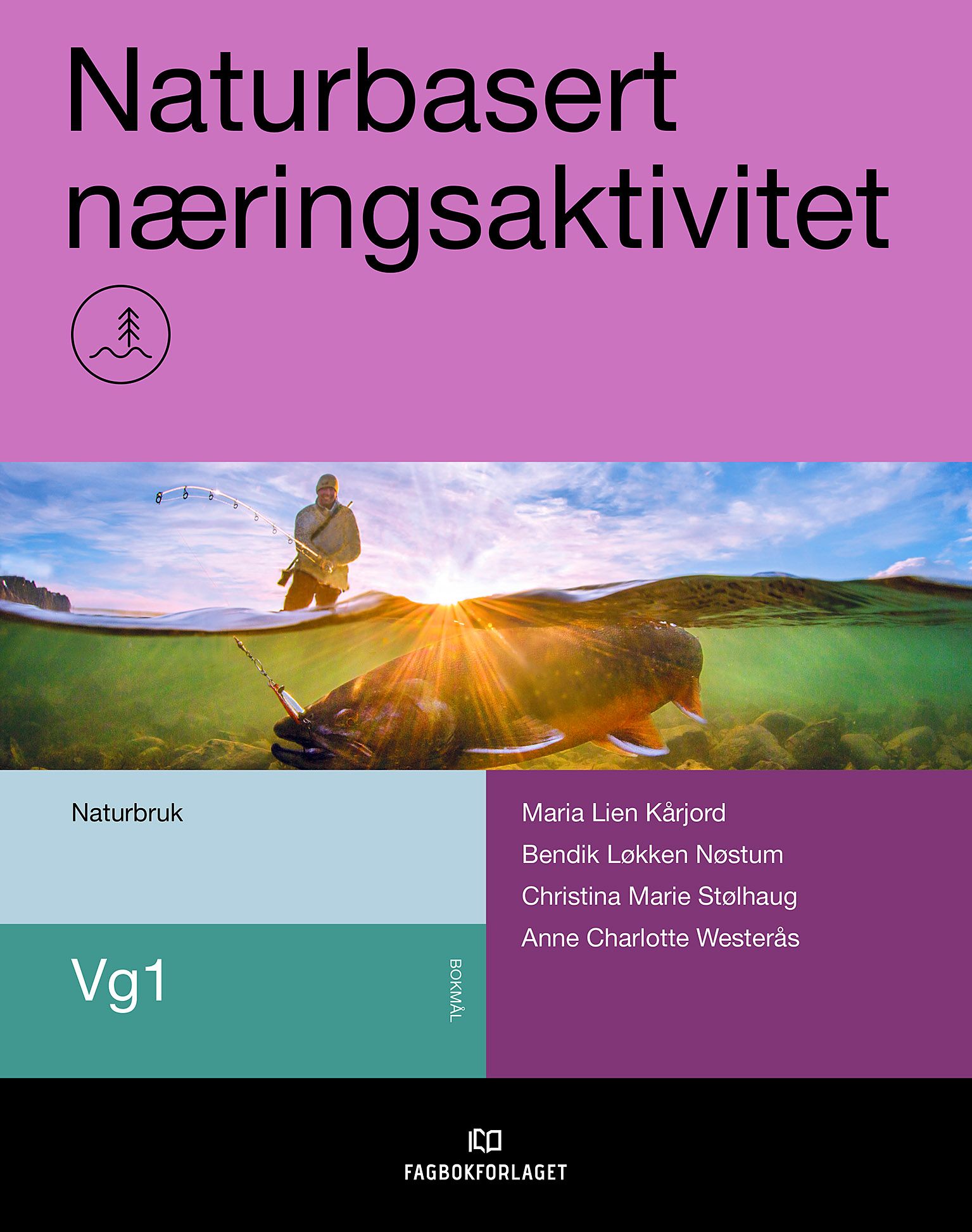 Naturbasert næringsaktivitet - vg1 naturbruk