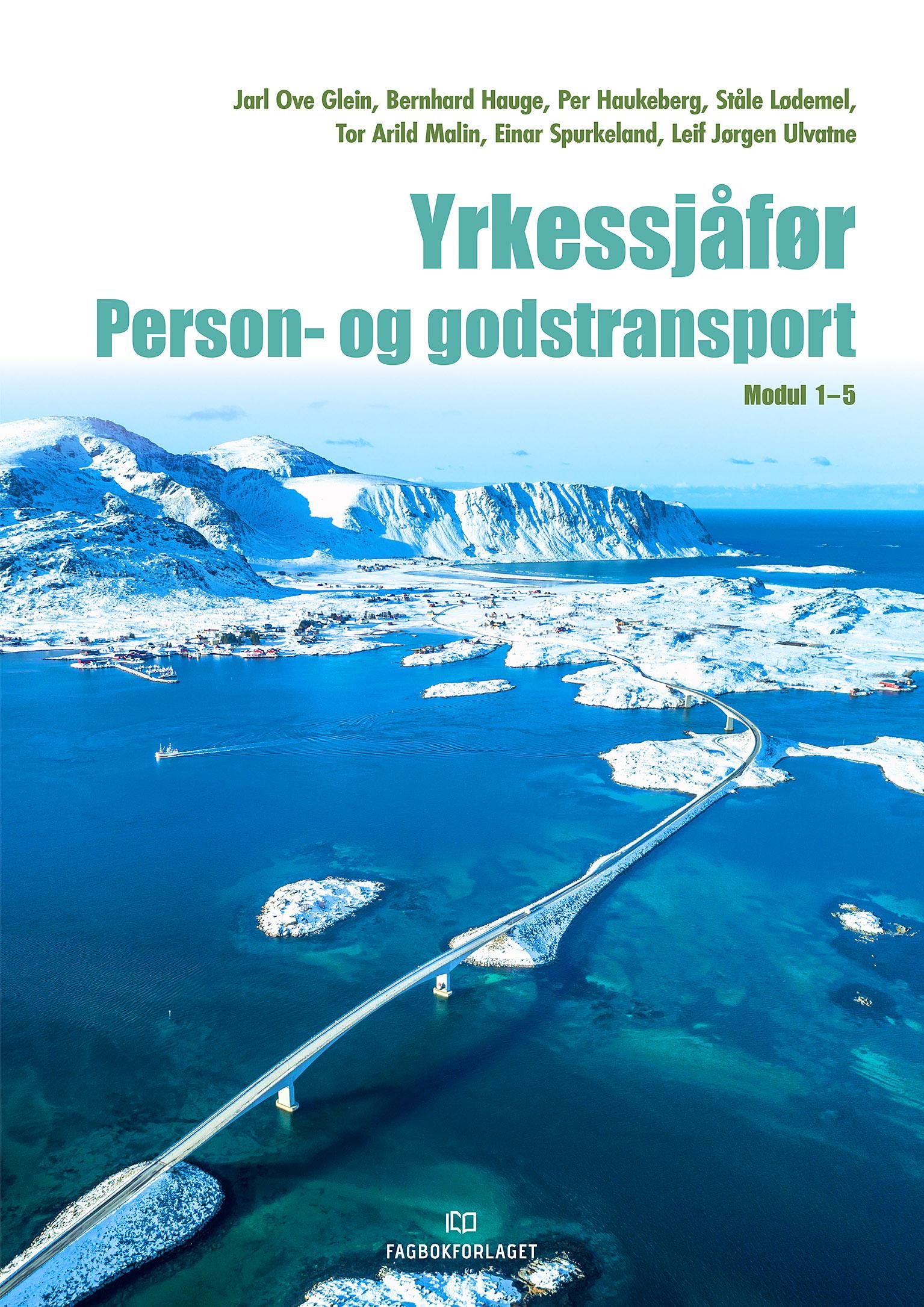 Yrkessjåfør - person- og godstransport : modul 1-5