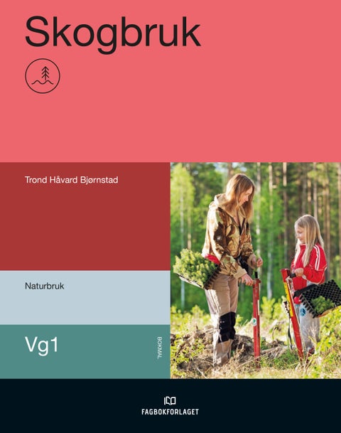 Skogbruk - vg1 naturbruk