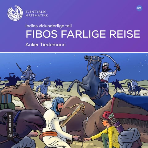 Fibos farlige reise - Indias vidunderlige tall : lesenivå: 6