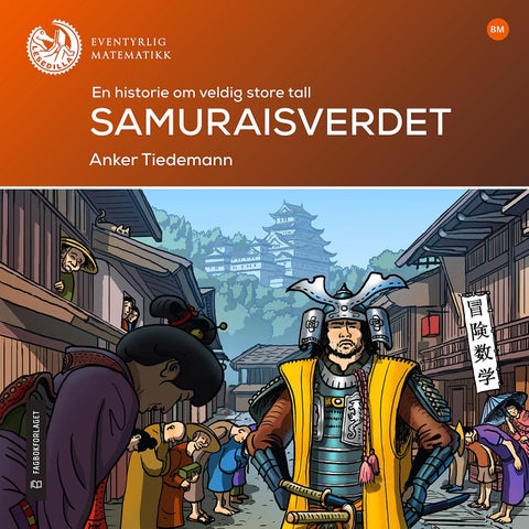 Samuraisverdet - en historie om veldig store tall : lesenivå: 6