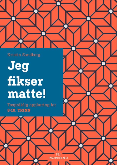 Jeg fikser matte! - flerspråklig håndbok i matematikk for ungdomskolen