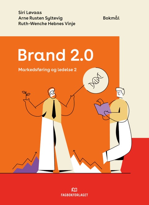 Brand 2.0 - markedsføring og ledelse 2