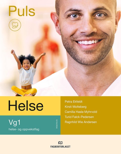 Puls helse - Helse : vg 1 helse- og oppvekstfag
