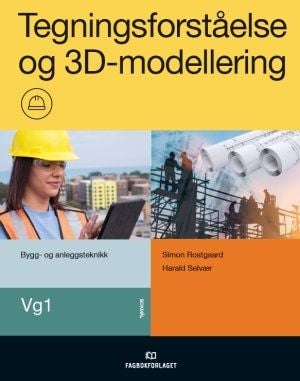 Tegningsforståelse og 3D-modellering, Brettbok - vg1 bygg- og anleggsteknikk
