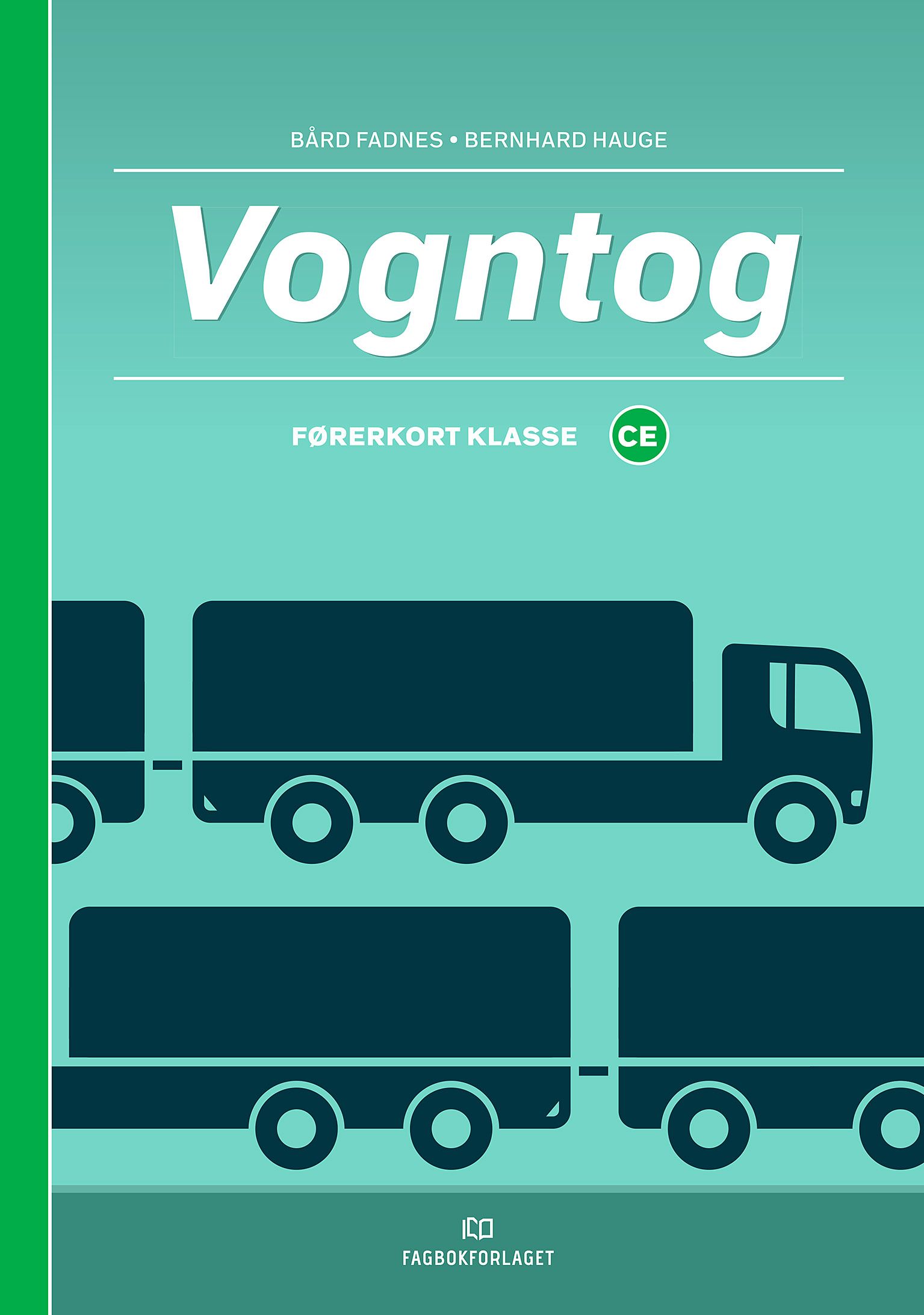 Vogntog - førerkort klasse CE