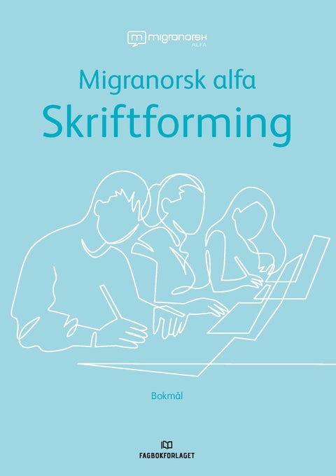 Migranorsk alfa - skriftforming