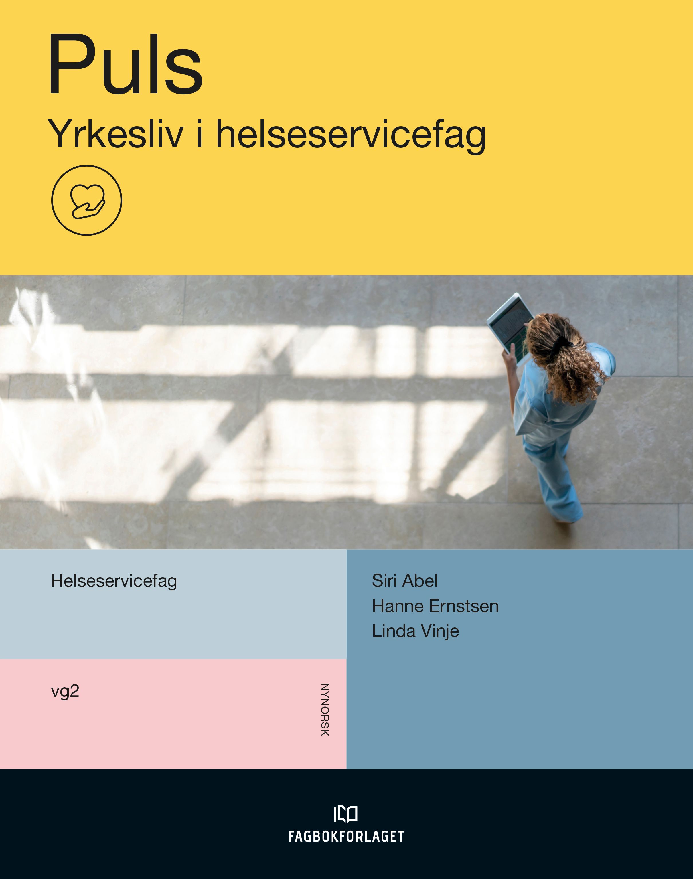 Puls - Yrkesliv i helseservicefag : vg2 helseservicefag