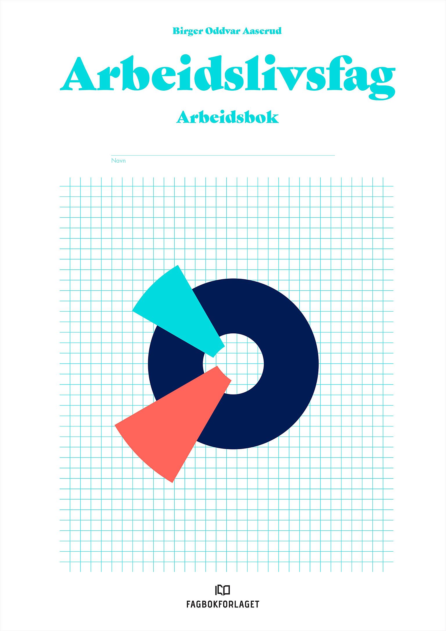 Arbeidslivsfag - Arbeidsbok