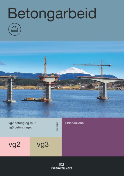 Betongarbeid - vg2-vg3 betongfag